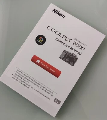 Nikon Coolpix B500 Camera Reference Manual Printed Size A5 Professionally Bound - Image 1 of 4