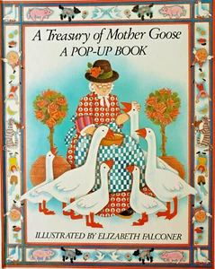 A TREASURY OF MOTHER GOOSE A POP UP BOOK Illustrated by Elizabeth Falconer - Imagen 1 de 4