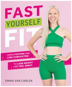 Fast Yourself Fit – Fasting & Low-Carb Weight Loss Book – Paperback 2025 NEW - Imagen 1 de 1