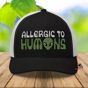 Allergic to Humans Alien Trucker Hat for Men Women - Picture 1 of 25