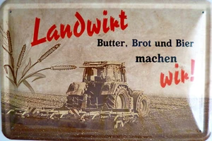 Schild Blechschild 20x30 cm - Landwirt Butter Brot Bier Bauer Traktor Feld - Bild 1 von 1