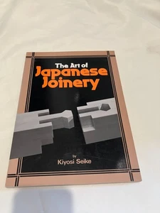 Die Kunst der japanischen Tischlerei von Kiyosi Seike, 1982, 8. Druck, Softcover - Bild 1 von 4
