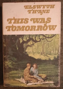 This was Tomorrow by Elswyth Thane - hardcover book - 1958 - 3rd printing - Picture 1 of 1