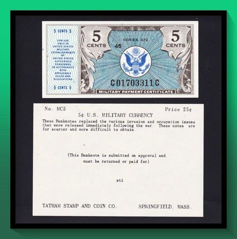 Series 472 5 Cents Military Payment Certificate GEM UNC w/ Approval Insert Card Cover