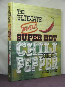Das ultimative wahnsinnig super heiße Chilischoten-Kochbuch von Michael Harwood (2009) - Bild 1 von 6