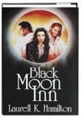 Black Moon Inn: Burnt Offerings & Blue Moon LAURELL K. HAMILTON - Image 1 of 2