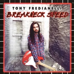 Tony Fredianelli - Breakneck Speed CD (Mike Varney) Guitar Hero - Bild 1 von 2