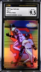 ⭐️ BARRY BONDS 1999 TOPPS GOLD CLASS 2 REFRACTOR #99 CSG 9.5 MINT GRADED GIANTS - Picture 1 of 2