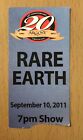 2011 RARE EARTH ST. LOUIS CONCERT TICKET STUB GET READY I JUST WANT TO CELEBRATE