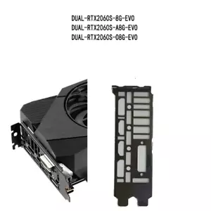 E/A E/A Schutzschild für ASUS DUAL-RTX2060S-O8G-EVO Grafikkarte Rückwand Halterung Panel - Bild 1 von 1