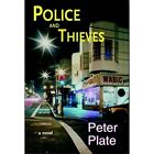 Police and Thieves - Paperback NEW Peter Plate 2002-08-01