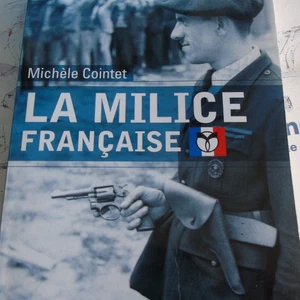 La milice française Michèle Cointet Darnand WW2 Pétain - Picture 1 of 2