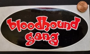Bloodhound Gang Geffen Records Promo Sticker Flawless New Old Stock Condition - Picture 1 of 1