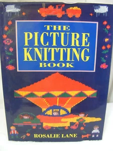 THE PICTURE KNITTING BOOK BY ROSALIE LANE - Picture 1 of 8
