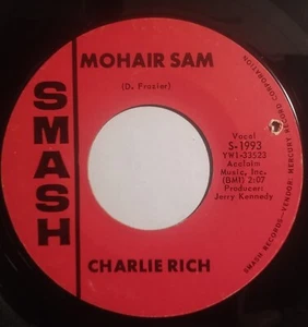 CHARLIE RICH 45 MOHAIR SAM B/W I WASHED MY HANDS IN MUDDY WATER VG+ SMASH 1993 - Picture 1 of 2