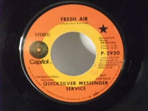 Quicksilver Messenger Service,Cap.2920,"Fresh Air",US,7"45,1970 Psych,PROMO,Mint - Picture 1 of 2