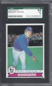 Tarjeta de béisbol 1979 Topps #694 Burt Hooton Los Angeles Dodgers graduada SGC 7 - Imagen 1 de 2