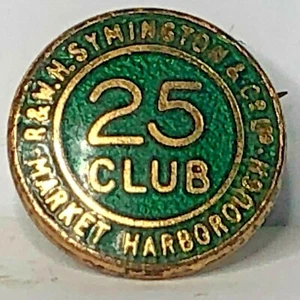 R & W H Symington Market Harborough Corset Manufacturers 25 Club Esmalte Insignia  - Imagen 1 de 4