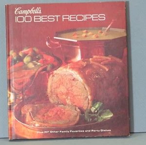 Campbell's 100 Best Recipes, Plus 157 Other Family Favorites and Party Dishe... - Picture 1 of 8