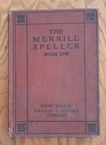 The Merrill Speller Book One Vintage Spelling Textbook 1917 J Ormond Wilson - Picture 1 of 11