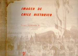 @ L13 Imagen de CHILE historico Sergio Villalobos Tradicion 1967 - Foto 1 di 1