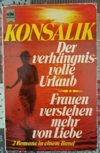 Der verhangnis volle Urlaub - Frauen verstehen mehr von Liebe by Konsalik - ER - Imagen 1 de 1