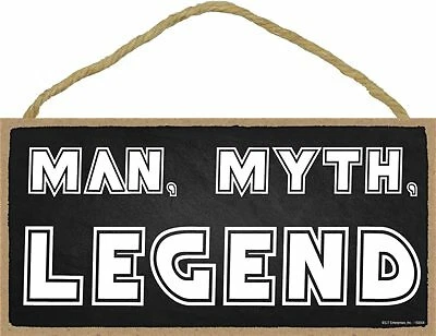 Wood Sign Man, Myth, Legend Hanging Wall Plaque Decoration for Men  5x10” - Image 1 of 4