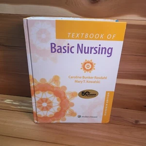 Textbook of Basic Nursing by Mary T. Kowalski and Caroline Bunker Rosdahl (2016, - Picture 1 of 20