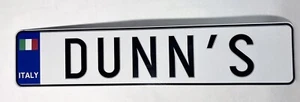 “DUNN’S” Italy Custom Personalized Novelty Car Tag License Plate Sign - Picture 1 of 2