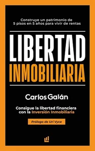 Libro Digital - Libertad Inmobiliaria - Carlos Galán Rubio - - Imagen 1 de 1