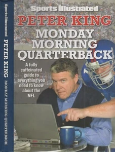 Monday Morning Quarterback by Peter King (Hardcover: Sports, Football, Sports I - Imagen 1 de 4