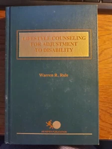 Life Style Counselling for Adjustment to Disability by Warren R. Rule Hardcover - Bild 1 von 1