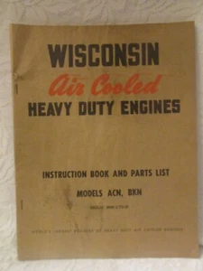 Old Wisconsin Heavy Duty Engines Instruction Book Models ACN BKN  MM-270-B - Picture 1 of 3