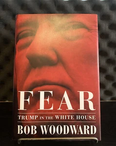 Fear Trump in The White House by Bob Woodward (2018, Hardcover) SIGNED BY AUTHOR - Picture 1 of 6