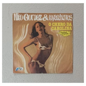Nico Gomez & The Copacabanas Vinile 7" 45 giri O Chero Da Carolina / Nuovo - Imagen 1 de 2