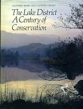 The Lake District: A Century of Conservation, Berry, Geoffrey & Beard, Geoffrey,