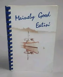 Mainely Good Eatin' American Cancer Society Spiral Bound Cookbook Pre-owned GC - Picture 1 of 18