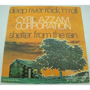 Cyril Azzam Corporation - deep river rock'n'roll/shelter from the rain SP 7" 197 - Imagen 1 de 2