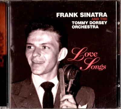 FRANK SINATRA & TOMMY DORSEY AND HIS ORCHESTRA – Love Songs (CD, 1997) - [JAZZ] - image 1 of 2