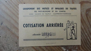 CARTE COTISATION ARRIEREE  MUTILES INVALIDES DU TRAVAIL PUY DE DOME CANTAL 1946 - Picture 1 of 1