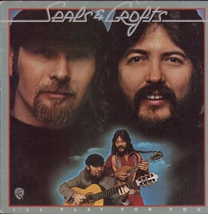 Seals & Crofts ‎- I'll Play For You (Vinyl LP - 1975) - Foto 1 di 3