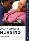 Legal Aspects Of Nursing By Ms Bridgit Dimond 9780582822788