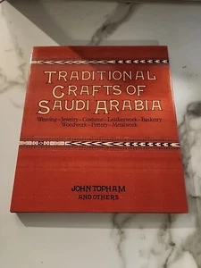 Traditional Crafts of Saudi Arabia by John Topham and Others (hardcover, 1981) - Bild 1 von 12
