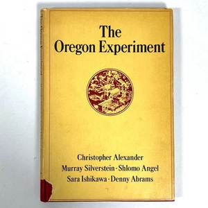 The Oregon Experiment, Oxford University Press, Volume 3, 1975, Very Good HC - Picture 1 of 5