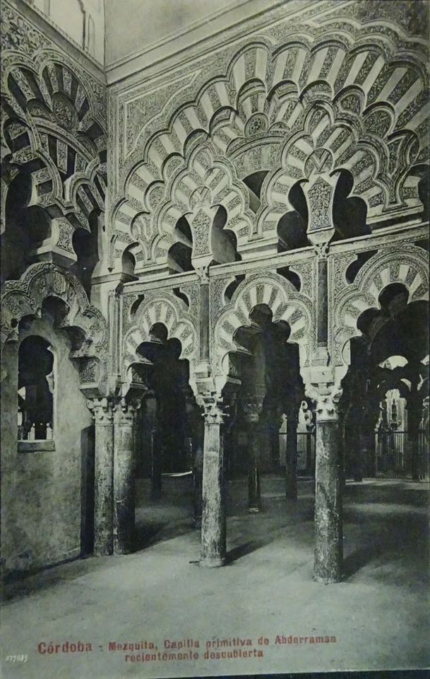 ANTIGUA POSTAL MEZQUITA CORDOBA CAPILLA PRIMITIVA ABDERRAMAN ANDALUCIA   CC3796 - Imagen 1 de 1