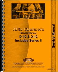 Allis Chalmers D10 D12 Tractor Service Manual (AC-S-D10,D12) - Picture 1 of 1