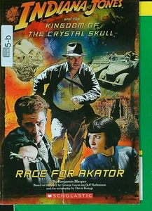 Indiana Jones Kingdom of the Crystal Skull Race for Akator Benjamin Harper 5b - Picture 1 of 2