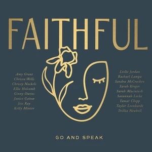 Amy Grant Faithful - Go And Speak (CD) - Picture 1 of 2