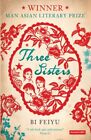  Three Sisters by Bi Feiyu  NEW Paperback  softback