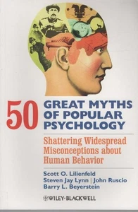 SCOTT O. LILIENFELD, STEVEN JAY LYNN 50 Great Myths of Popular Psychology: Shatt - Picture 1 of 1